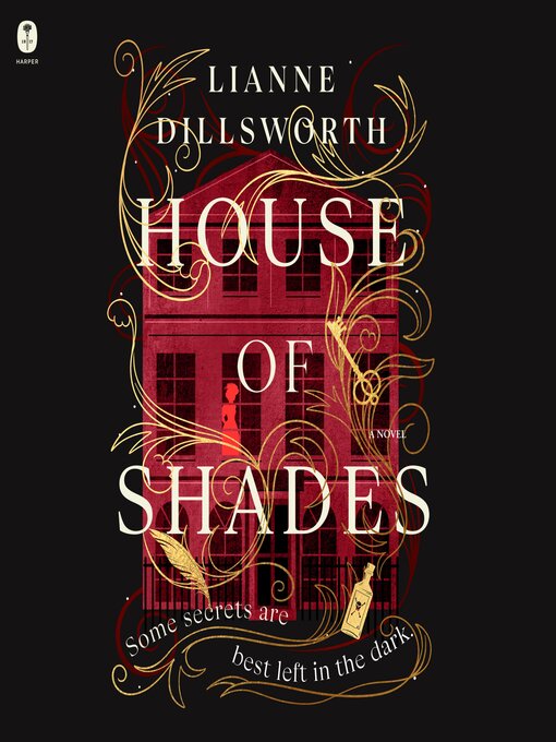 Title details for House of Shades by Lianne Dillsworth - Wait list